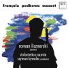 Francaix / Podkowa / Mozart: Concerto for Clarinet & Orchestra / Orexis / Concerto for Clarinet and Orchestra KV 622